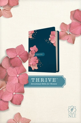 NLT Thrive Devotional Bible for Women (Hardcover) by New Living Translation