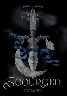 Scourged by Rose, Tay