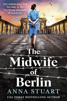The Midwife of Berlin by Stuart, Anna