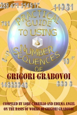 Practical Guide to Using Number Sequences by Eam Publishing, Edilma Angel *.
