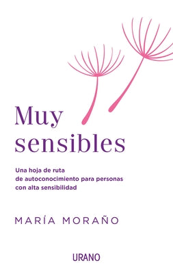 Muy Sensibles by Morano Mart&#237;nez, Maria Fuensanta