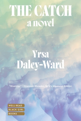 The Catch by Daley-Ward, Yrsa