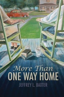 More Than One Way Home by Baxter, Jeffrey L.