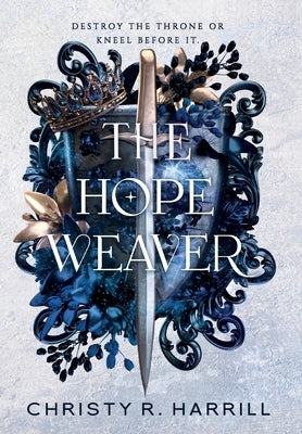 The Hope Weaver by Harrill, Christy R.