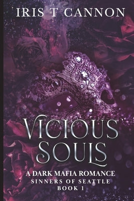 Vicious Souls by Cannon, Iris T.