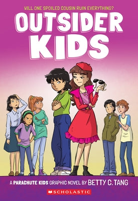 Outsider Kids: A Parachute Kids Graphic Novel (Parachute Kids #2) by Tang, Betty C.