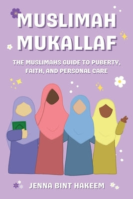 Muslimah Mukallaf by Bint Hakeem, Jenna