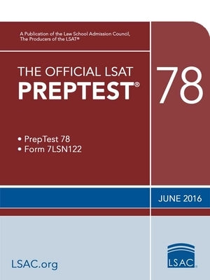 The Official LSAT Preptest 78: (June 2016 Lsat) by Council, Law School Admission