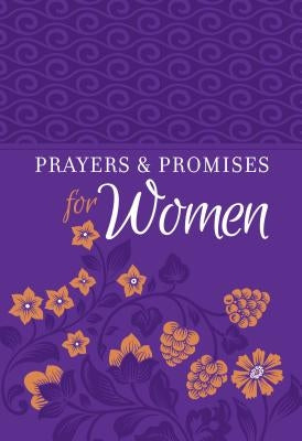 Prayers & Promises for Women by Broadstreet Publishing Group LLC