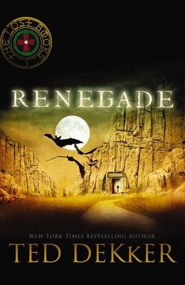 Renegade by Dekker, Ted