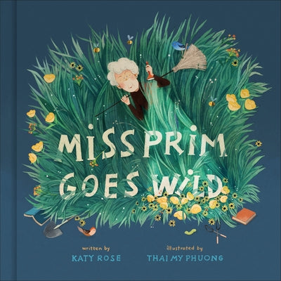Miss Prim Goes Wild by Rose, Katy