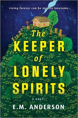 The Keeper of Lonely Spirits by Anderson, E. M.