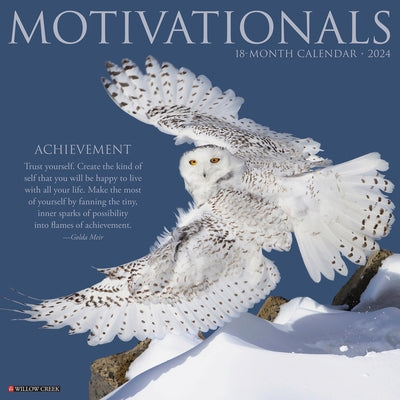 Motivationals 2024 12 X 12 Wall Calendar by Willow Creek Press