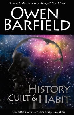 History, Guilt and Habit by Barfield, Owen