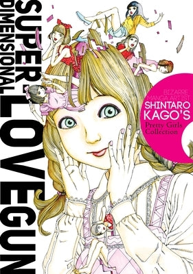 Super-Dimensional Love Gun by Kago, Shintaro