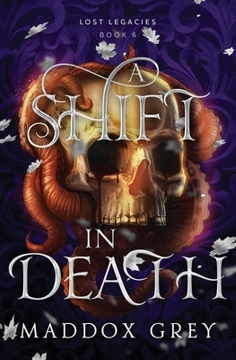 A Shift in Death: A Dark Fantasy Romance by Grey, Maddox