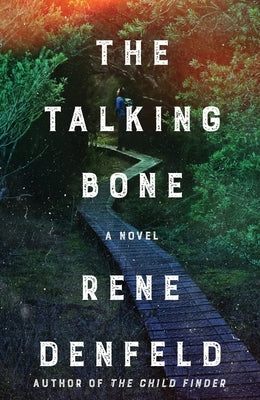The Talking Bone by Denfeld, Rene