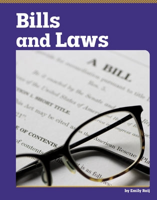 Bills and Laws by Raij, Emily