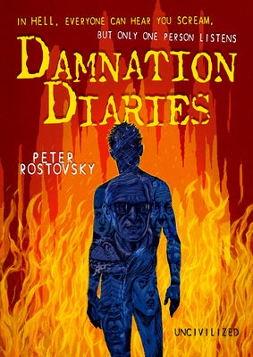 Damnation Diaries by Rostovsky, Peter