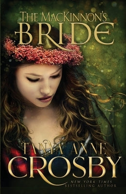 The MacKinnon's Bride by Crosby, Tanya Anne