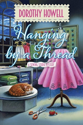 Hanging by a Thread by Howell, Dorothy