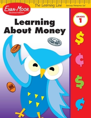 Learning Line: Learning about Money, Grade 1 Workbook by Evan-Moor Educational Publishers