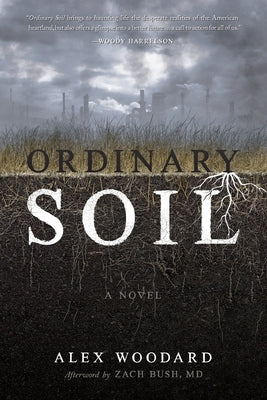 Ordinary Soil by Woodard, Alex