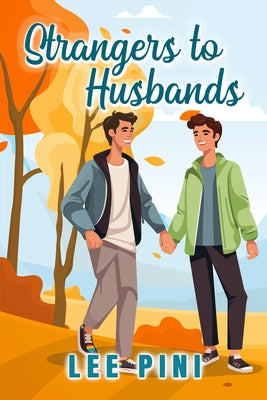 Strangers to Husbands by Pini, Lee