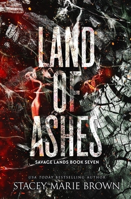 Land of Ashes by Brown, Stacey Marie