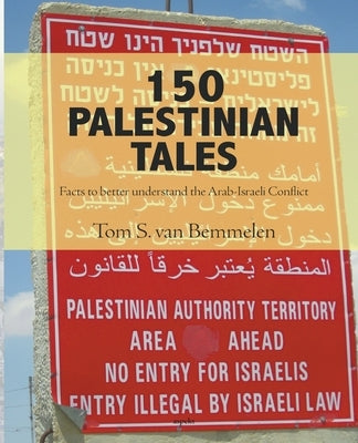 150 Palestinian tales by Bemmelen, Tom S. Van
