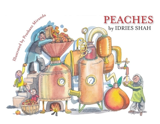 Peaches by Shah, Idries