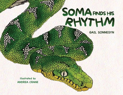 Soma Finds His Rhythm by Sonnesyn, Gail