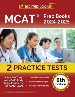 MCAT Prep Books 2024-2025: 2 Practice Tests and MCAT Study Guide Review for the AAMC Exam [8th Edition] by Rueda, Joshua