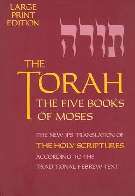 Torah-TK-Large Print by Jewish Publication Society