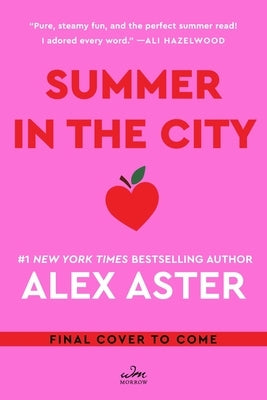 Summer in the City (Deluxe Limited Edition) by Aster, Alex