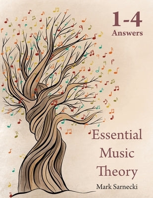 Essential Music Theory Answers 1-4 by Sarnecki, Mark