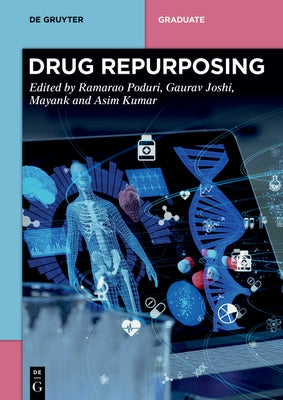 Drug Repurposing by Poduri, Ramarao