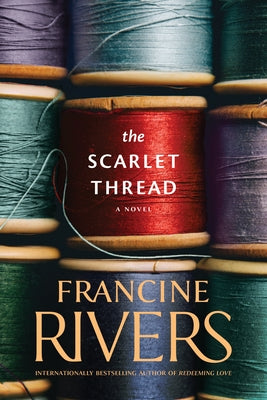 Scarlet Thread by Rivers, Francine