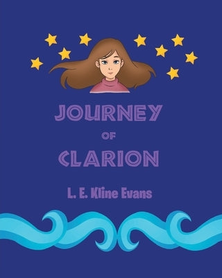 Journey Of Clarion by Kline Evans, L. E.