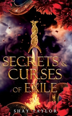 Secrets & Curses of Exile by Taylor, Shay