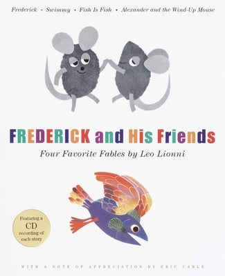 Frederick and His Friends: Four Favorite Fables [With CD] by Lionni, Leo