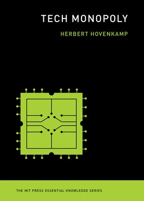 Tech Monopoly by Hovenkamp, Herbert