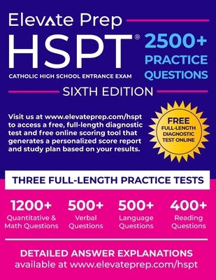 HSPT: 2500+ Practice Questions by Prep, Elevate