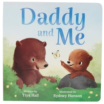 Daddy and Me by Hall, Tiya