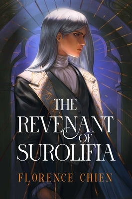 The Revenant of Surolifia by Chien, Florence