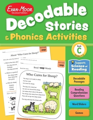 Decodable Stories and Phonics Activities, Level C, Grade 1 - 2 Workbook by Evan-Moor Educational Publishers