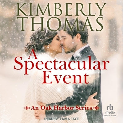 A Spectacular Event by Thomas, Kimberly
