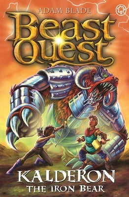 Beast Quest: Kalderon the Iron Bear: Series 29 Book 1 by Blade, Adam