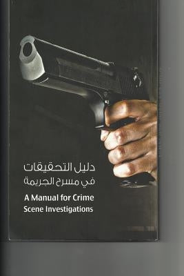 A Manual for Criminal Investigations: Training Lessons for Investigators by Schulte-Schrepping, MR Michael