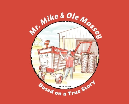 Mr. Mike and Ole Massey by Jackson, K. M.